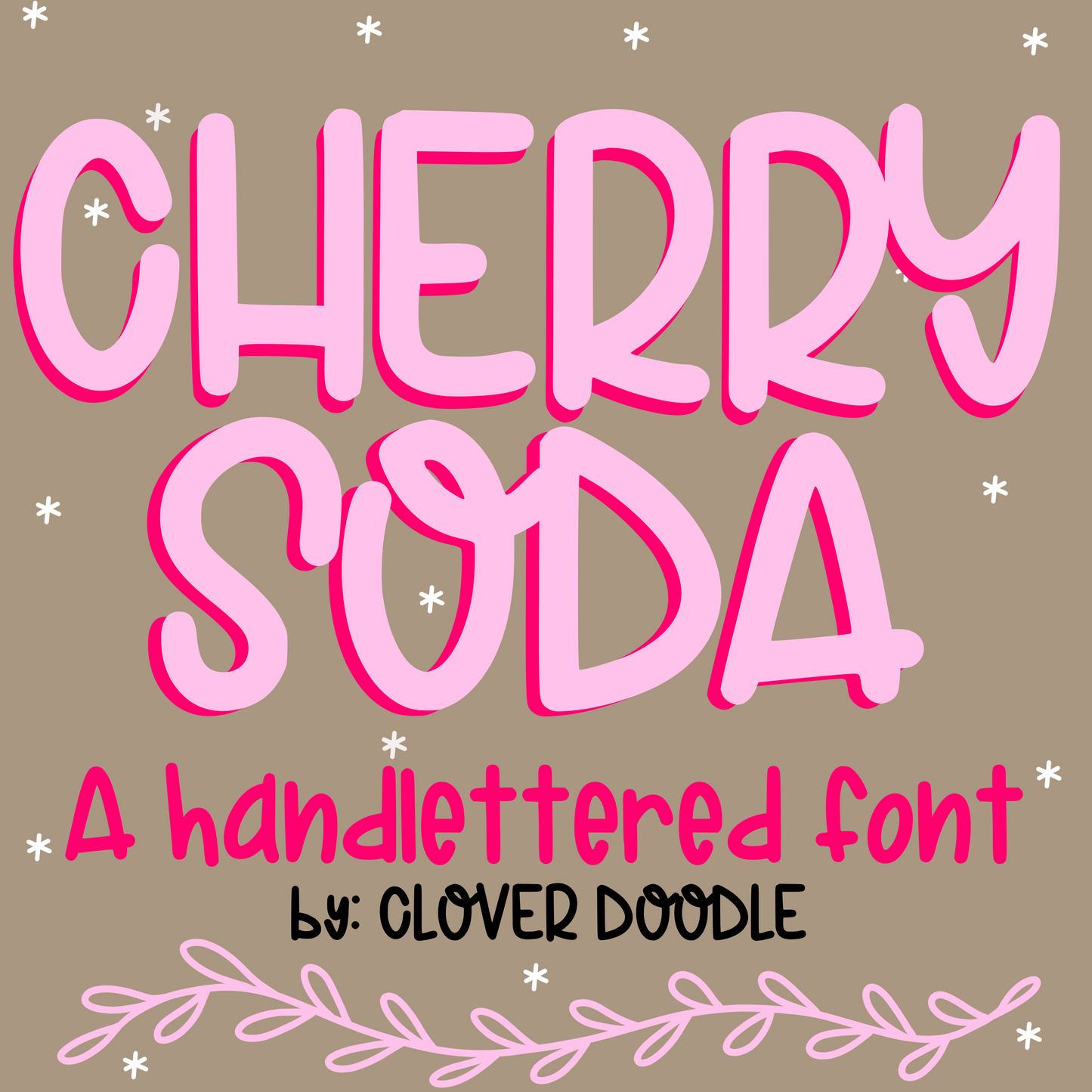 {Cherry Soda} OTF Hand-lettered Font- CD